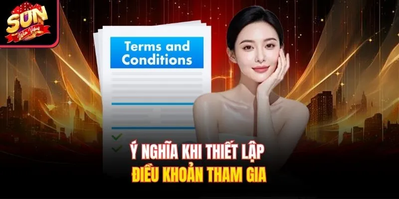 Ý nghĩa khi thiết lập điều khoản tham gia